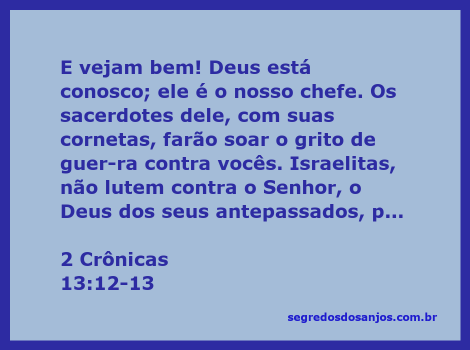 Imagem representativa da batalha entre Judá e Israel com uma referência ao versículo 2 Crônicas 13:12-13, destacando a presença de Deus como líder.
