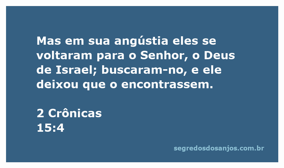 Ilustração da busca do povo de Israel pelo Senhor em tempos de angústia, baseada em 2 Crônicas 15:4.