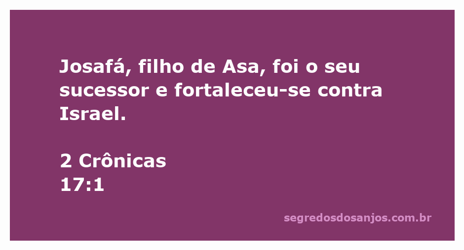 Imagem de Josafá, filho de Asa, simbolizando força e liderança em 2 Crônicas 17:1.