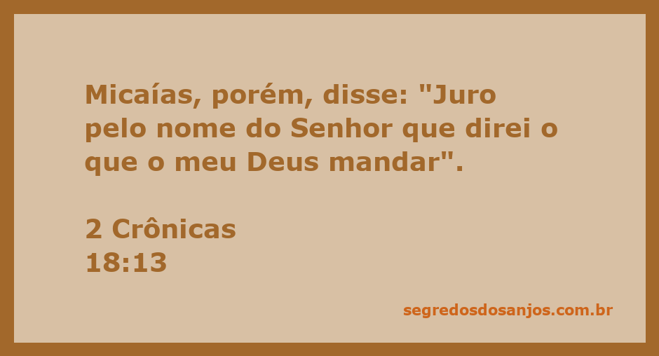 Micaías profetizando em nome do Senhor, representando a fidelidade a Deus.
