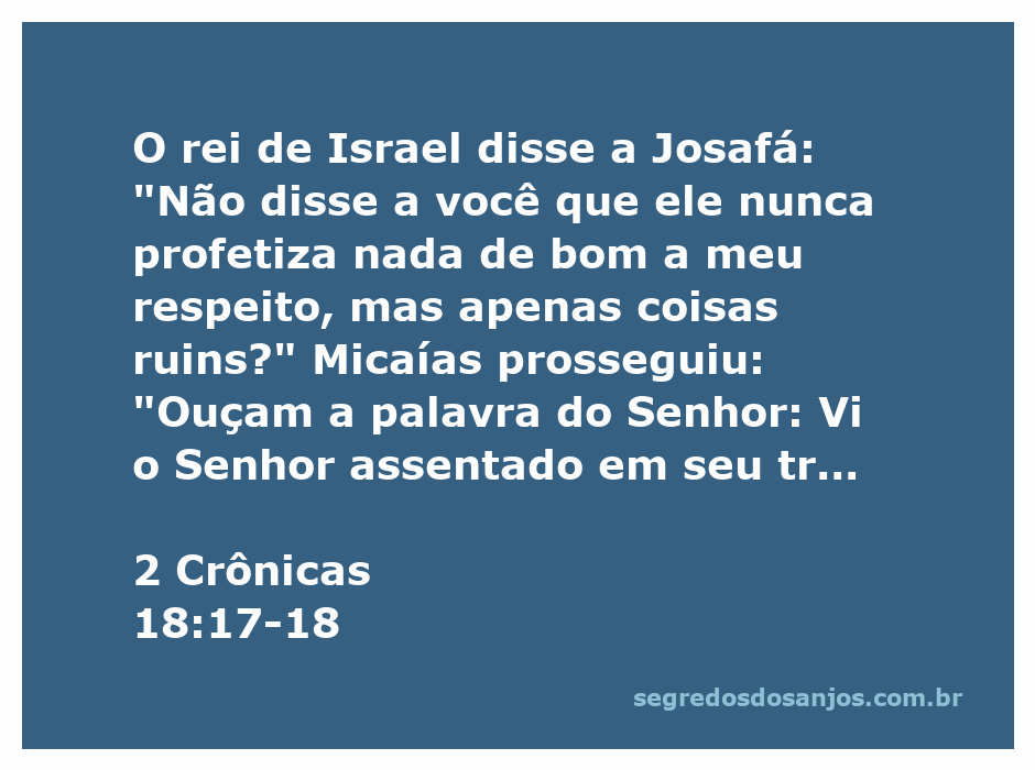 O profeta Micaías diante do trono de Deus, revelando a visão ao rei de Israel e Josafá.