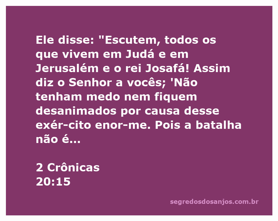 Imagem representativa do versículo 2 Crônicas 20:15, com uma cena de encorajamento e fé em Deus.