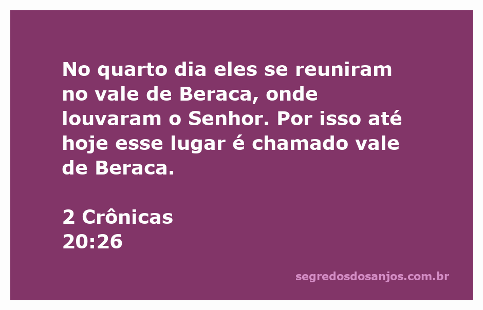 Reunião de pessoas no vale de Beraca, celebrando e louvando a Deus.