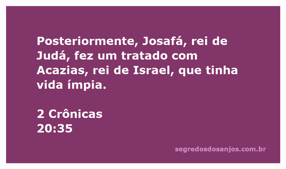 Rei Josafá de Judá fazendo um tratado com o rei Acazias de Israel