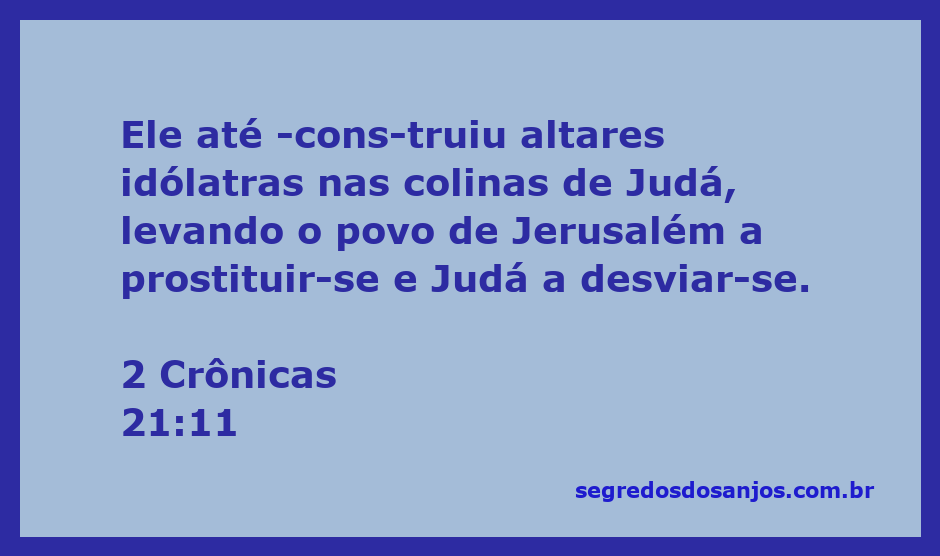 Representação da construção de altares idólatras nas colinas de Judá, simbolizando a desobediência do povo de Jerusalém.