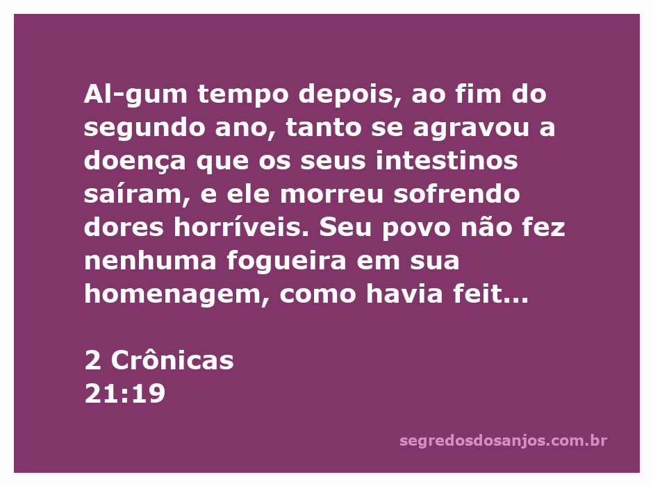 Ilustração do versículo 2 Crônicas 21:19, retratando a dor e a morte do rei, simbolizando a gravidade das consequências de suas ações.