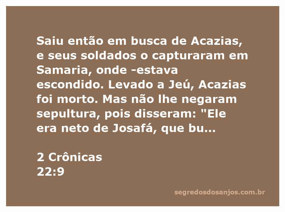 Ilustração da captura de Acazias em Samaria, retratando o momento em que ele é levado a Jeú.