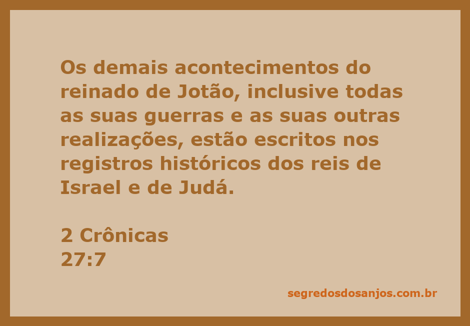 Registro histórico do reinado de Jotão, rei de Judá, com foco em suas guerras e realizações.