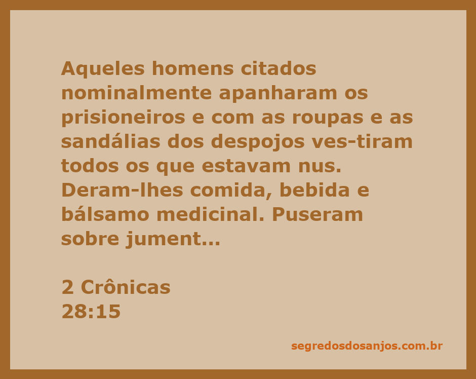 Homens ajudando prisioneiros, vestindo-os com roupas e sandálias, enquanto os levam de volta a Jericó.