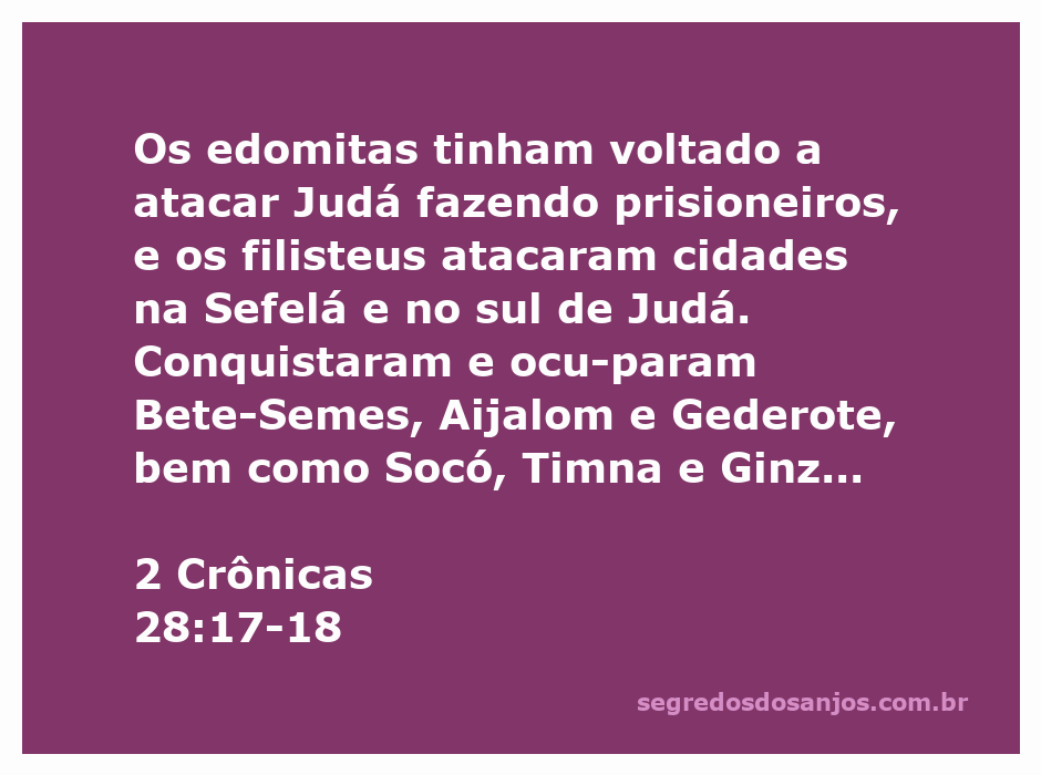 Ilustração da conquista das cidades de Judá pelos edomitas e filisteus conforme descrito em 2 Crônicas 28:17-18.