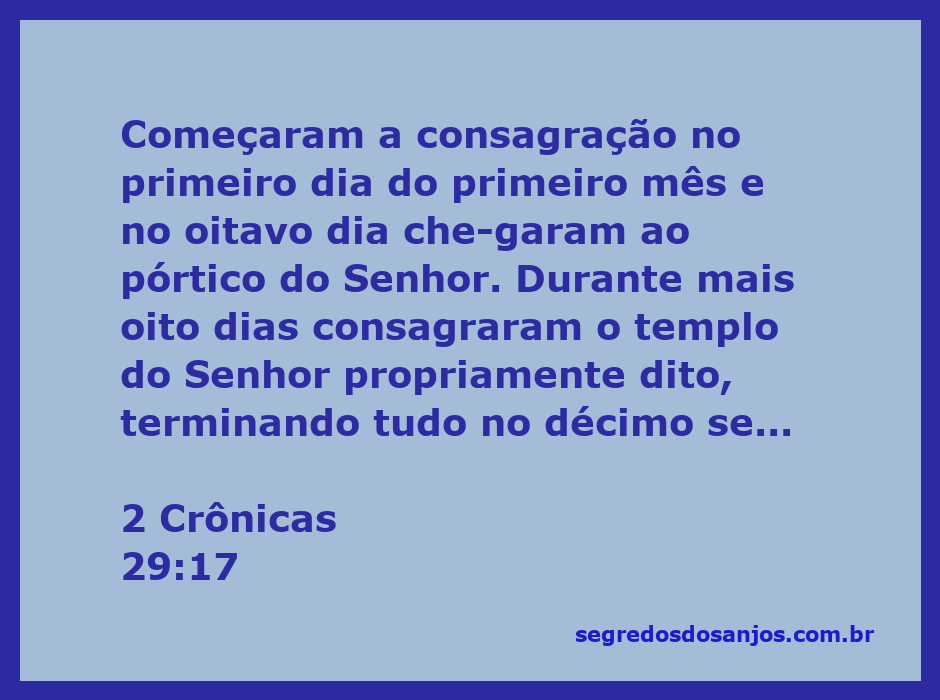 Imagem do templo do Senhor sendo consagrado, simbolizando a dedicação e purificação espiritual conforme descrito em 2 Crônicas 29:17.