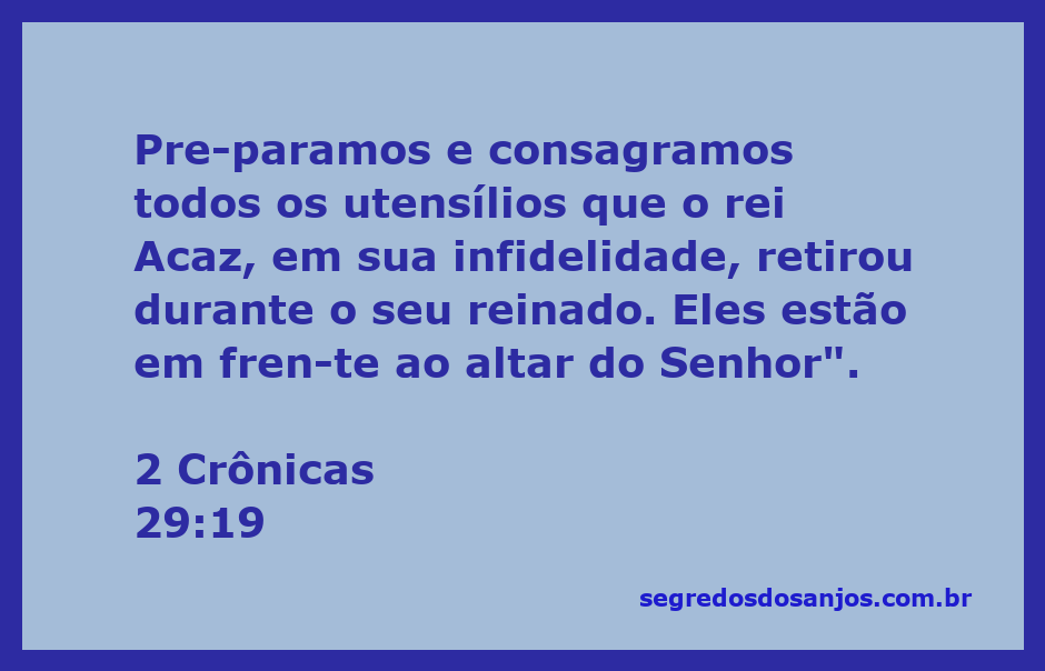 Utensílios sagrados preparados e consagrados para o altar do Senhor, simbolizando a restauração espiritual em 2 Crônicas 29:19.