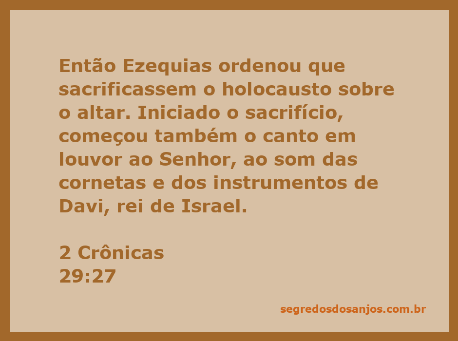 Rei Ezequias ordenando o sacrifício de holocausto com músicos tocando instrumentos.