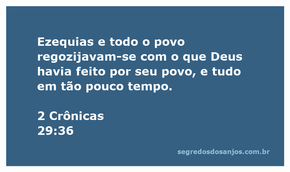 Ezequias e o povo celebrando as bênçãos de Deus em 2 Crônicas 29:36.
