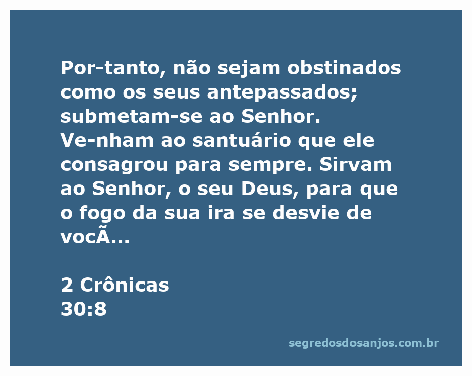 Imagem representativa da passagem de 2 Crônicas 30:8, destacando a importância da submissão ao Senhor e do serviço a Deus.