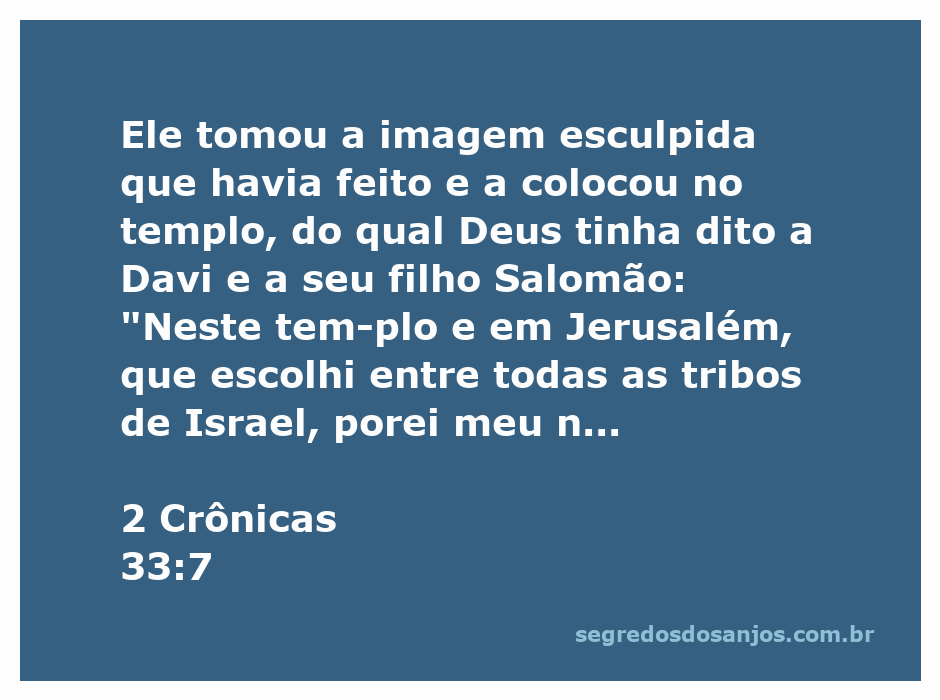 Imagem da idolatria no templo, representando a passagem de 2 Crônicas 33:7, onde uma imagem esculpida foi colocada no templo de Deus.