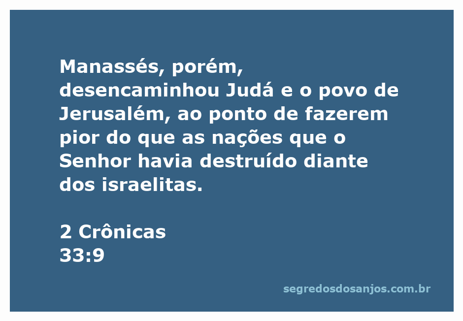 Ilustração da passagem de 2 Crônicas 33:9, mostrando Manassés levando Judá e Jerusalém a caminhos errados.