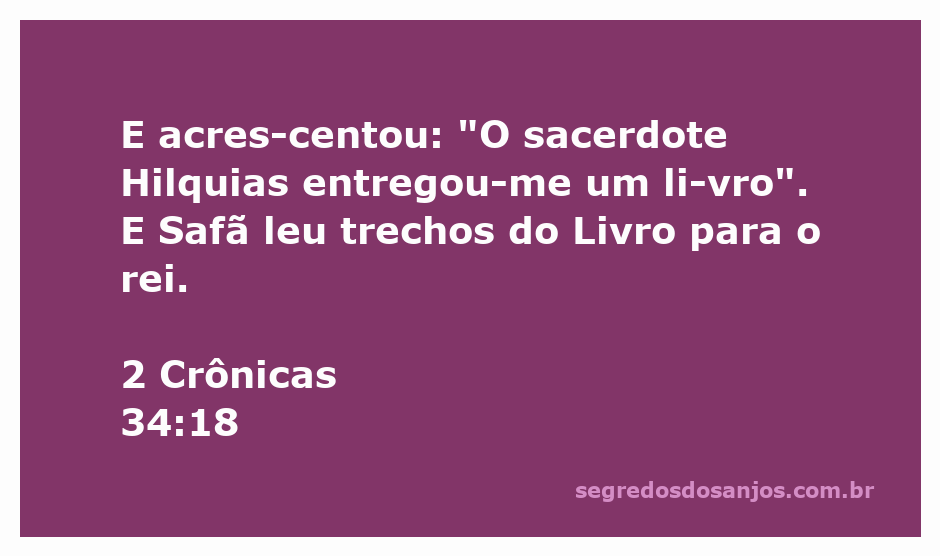 O sacerdote Hilquias entrega o livro ao rei, enquanto Safã lê trechos da obra.