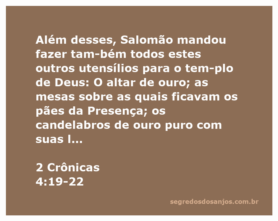Utensílios de ouro do templo de Deus, incluindo altar, mesas, candelabros e portas.