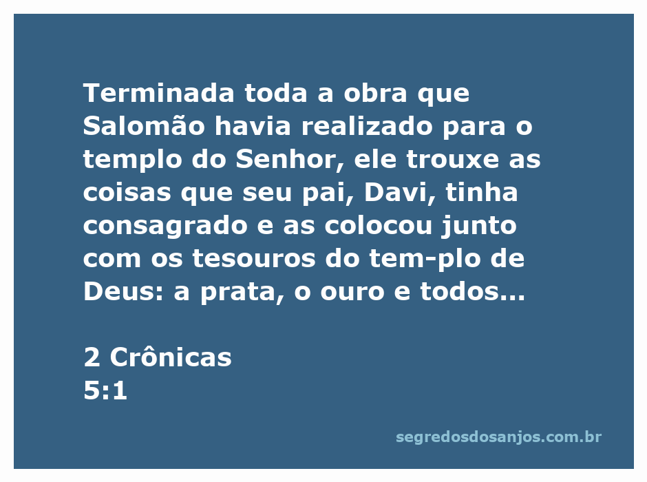 Ilustração de Salomão colocando os utensílios consagrados no templo do Senhor.