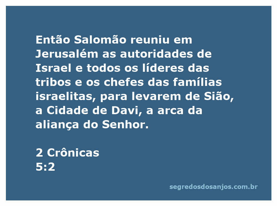 Salomão reunindo autoridades de Israel para levar a arca da aliança do Senhor.
