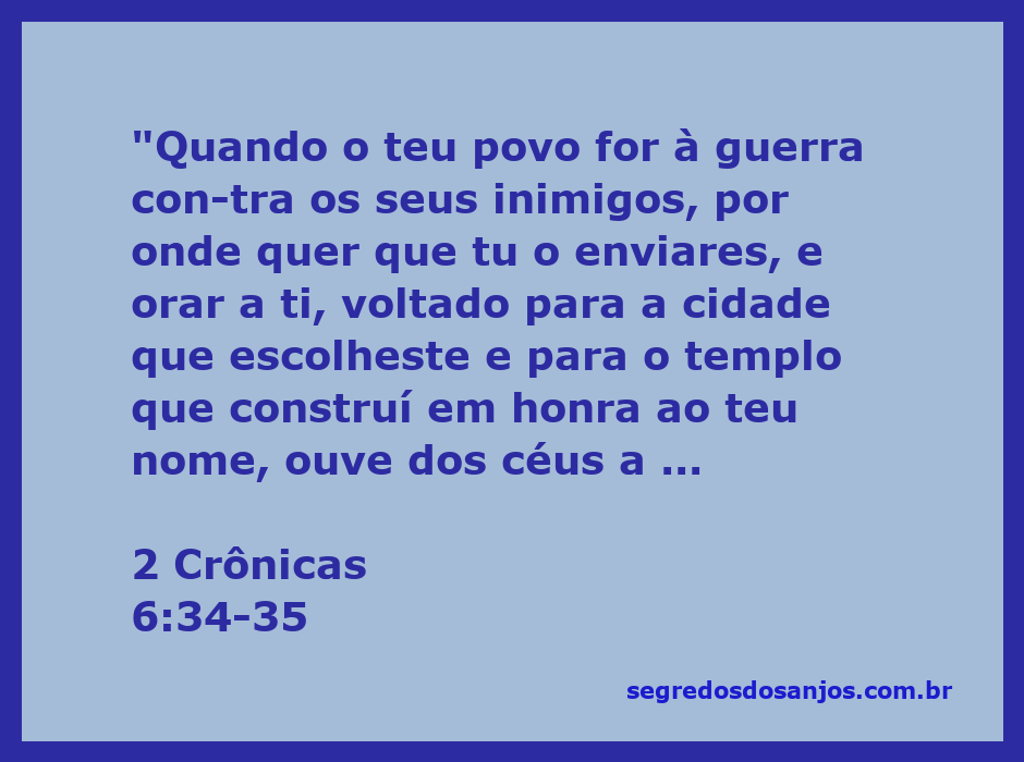 Oração do povo em tempos de guerra, com referência ao templo e à cidade escolhida por Deus.