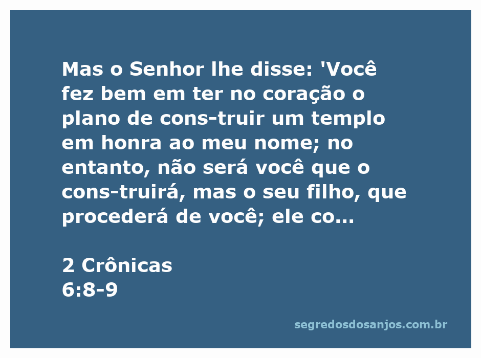 Ilustração do versículo 2 Crônicas 6:8-9, mostrando a mensagem de Deus sobre a construção do templo.