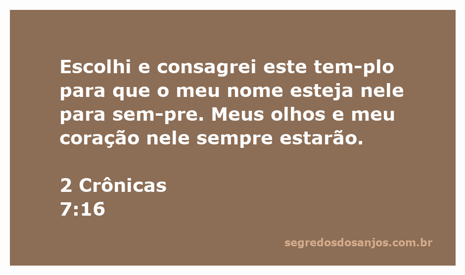 Imagem representativa do templo consagrado, simbolizando a presença divina conforme 2 Crônicas 7:16.