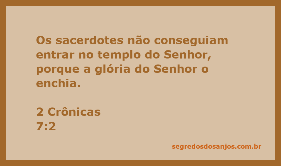 Os sacerdotes diante do templo do Senhor, incapazes de entrar devido à glória divina que o enchia.