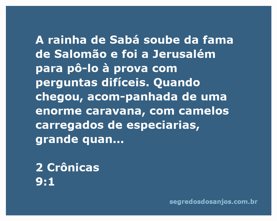 A rainha de Sabá chegando a Jerusalém com uma caravana cheia de tesouros para Salomão.