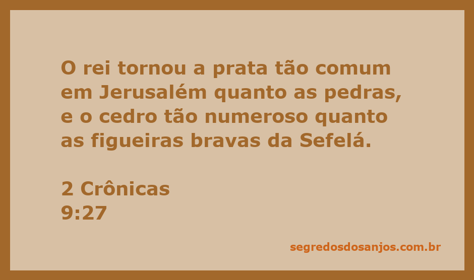 Representação da abundância de prata e cedro em Jerusalém durante o reinado do rei Salomão.