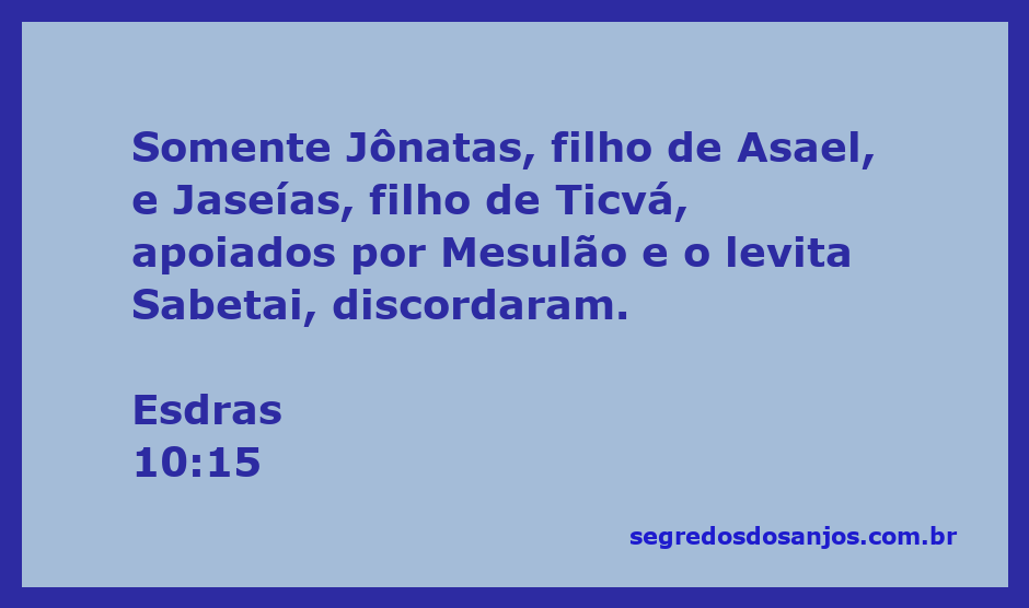 Imagem representativa do versículo Esdras 10:15, mostrando Jônatas e Jaseías em discussão com outros personagens bíblicos.