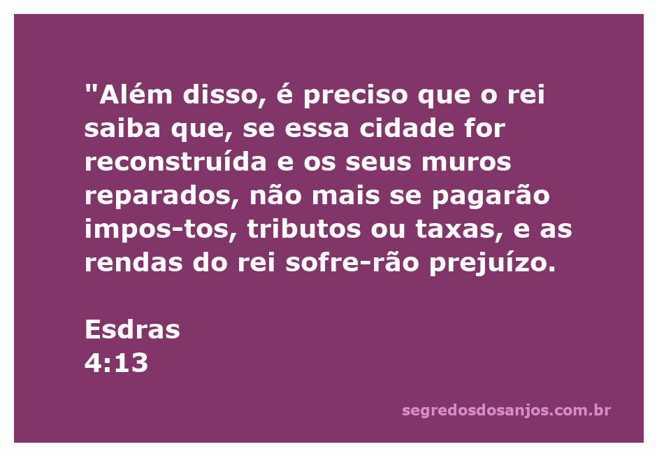 Esdras 4:13 sobre a reconstrução da cidade e suas implicações fiscais