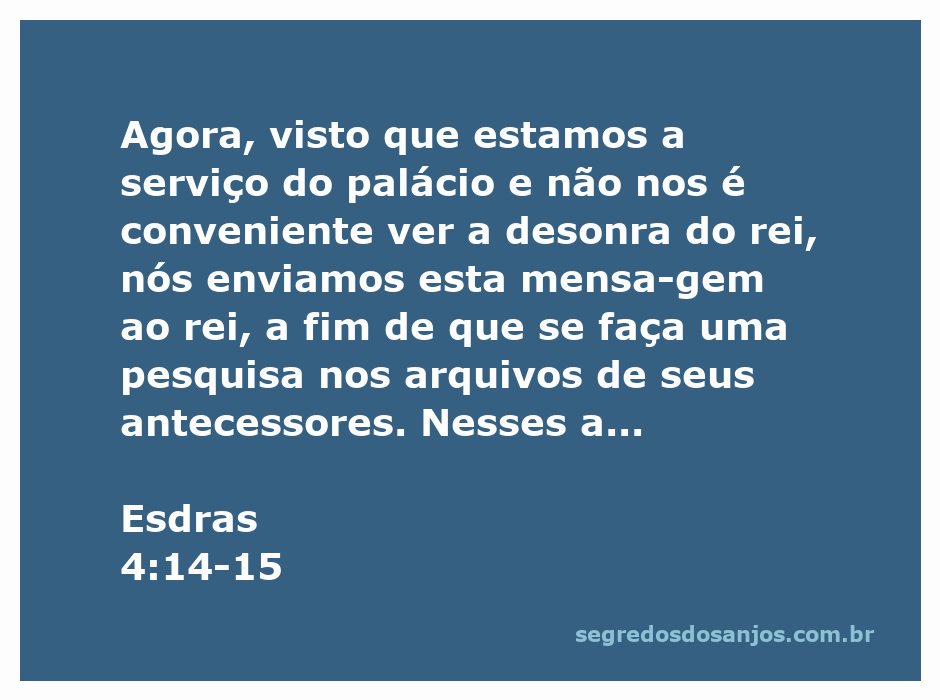 Imagem representativa da passagem de Esdras 4:14-15, destacando a mensagem enviada ao rei sobre a cidade rebelde.
