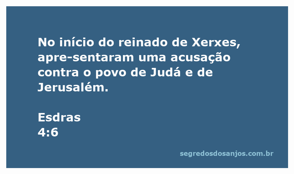 Ilustração da acusação contra o povo de Judá durante o reinado de Xerxes, conforme Esdras 4:6.