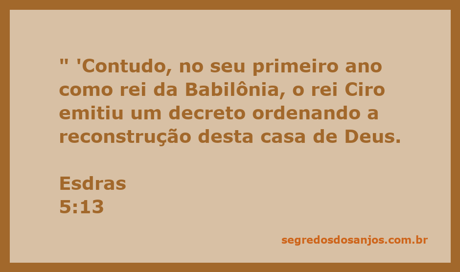 Rei Ciro ordenando a reconstrução do templo em Jerusalém