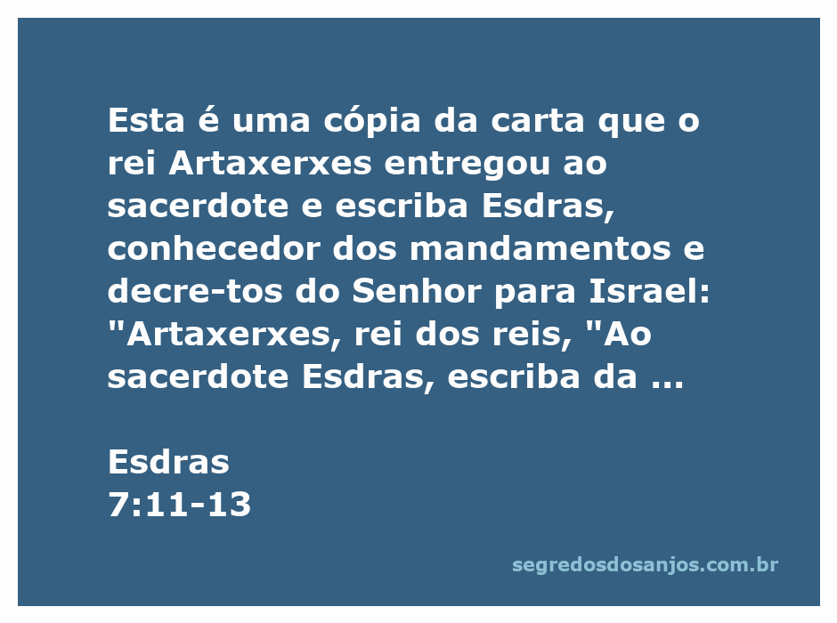 Cópia da carta do rei Artaxerxes ao sacerdote Esdras sobre a permissão para ir a Jerusalém.
