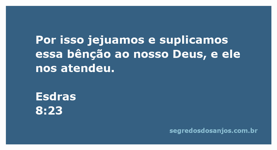 Ilustração do jejum e súplica em Esdras 8:23, onde os fiéis buscam a bênção de Deus.