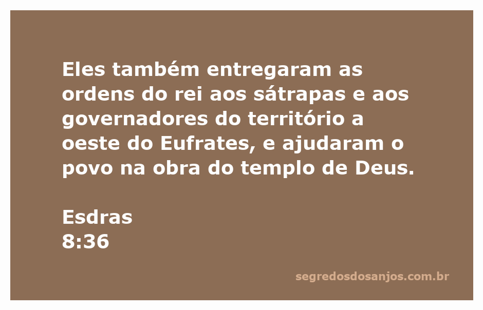 Esdras entregando ordens do rei aos governadores do território a oeste do Eufrates.