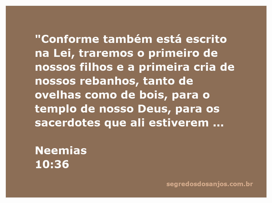 Ilustração do versículo Neemias 10:36, mostrando a oferta dos primeiros filhos e das primeiras criações de rebanhos ao templo.
