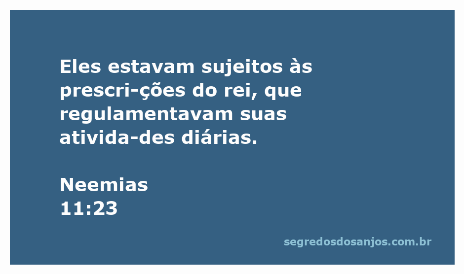 Imagem representativa de Neemias 11:23, mostrando a obediência dos habitantes a regulamentações reais.