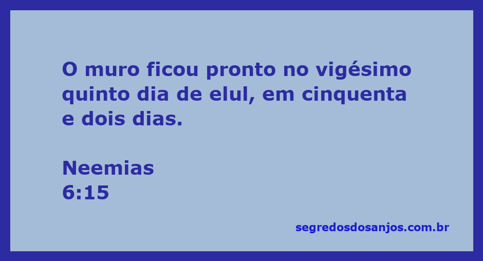 Ilustração do muro reconstruído em Jerusalém após 52 dias, conforme Neemias 6:15.