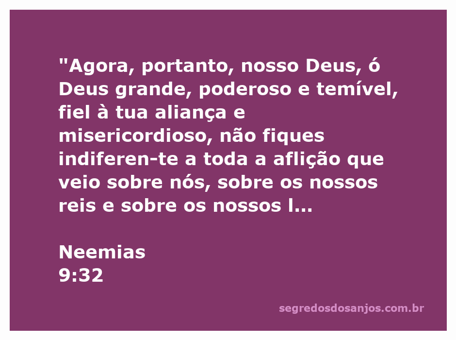 Oração de Neemias reconhecendo a grandeza e a misericórdia de Deus em meio à aflição do seu povo.