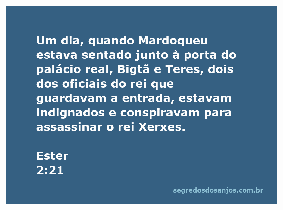 Mardoqueu sentado na porta do palácio real, observando a conspiração de Bigtã e Teres contra o rei Xerxes.