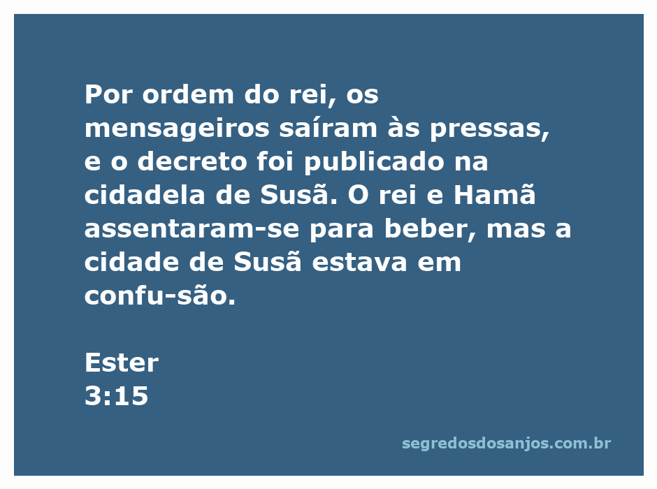Cenário de confusão na cidade de Susã após a publicação do decreto do rei e Hamã.