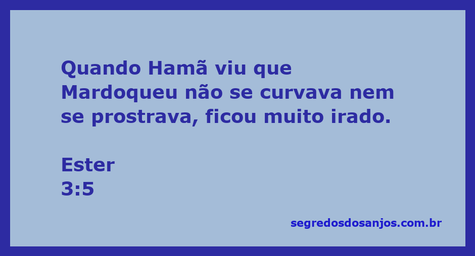 Hamã irado ao ver Mardoqueu não se curvar