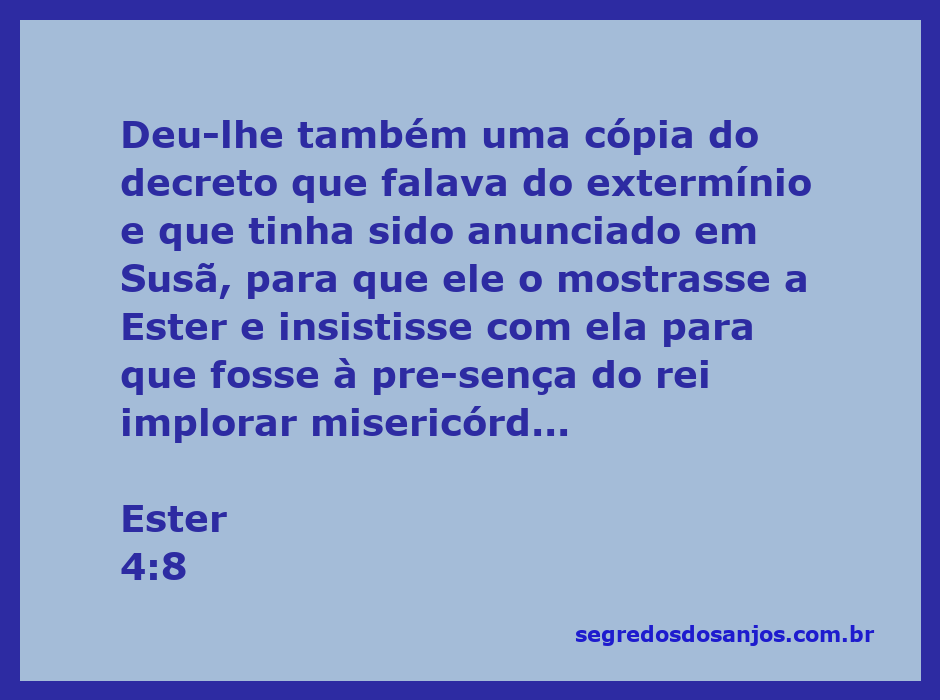 Cópia do decreto de extermínio em Susã, que Mordecai entregou a Ester para interceder pelo seu povo.