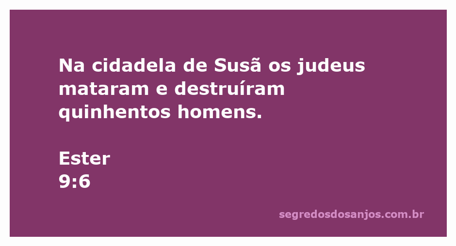 Ilustração da vitória dos judeus na cidadela de Susã, representando a passagem de Ester 9:6.