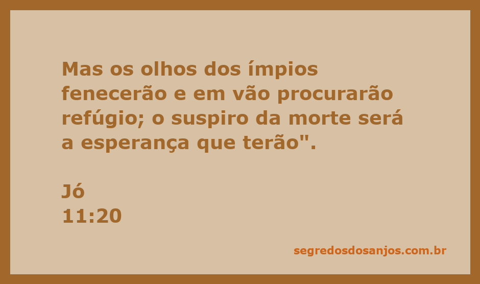 Ilustração do versículo Jó 11:20, que destaca a desesperança dos ímpios diante da morte.