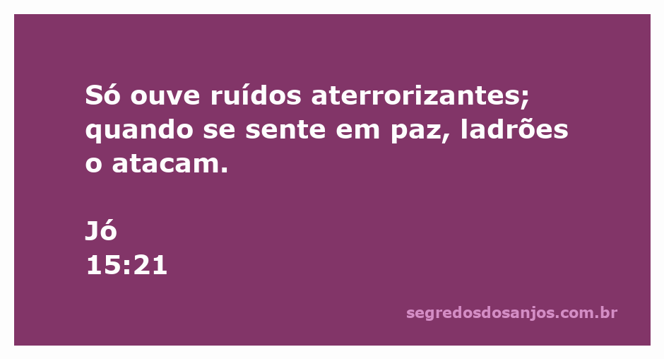 Imagem representativa da aflição e do medo, simbolizando o versículo de Jó 15:21 sobre ruídos aterrorizantes e ataques inesperados.